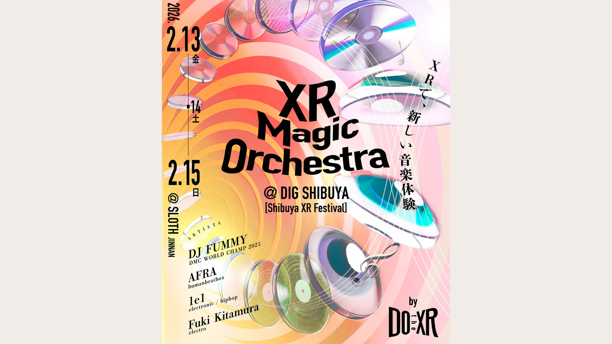 XR Magic Orchestra @DIG SHIBUYA - Work - TYO